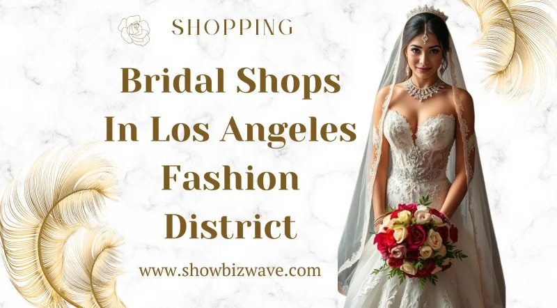 Bridal Shops In Los Angeles Fashion District