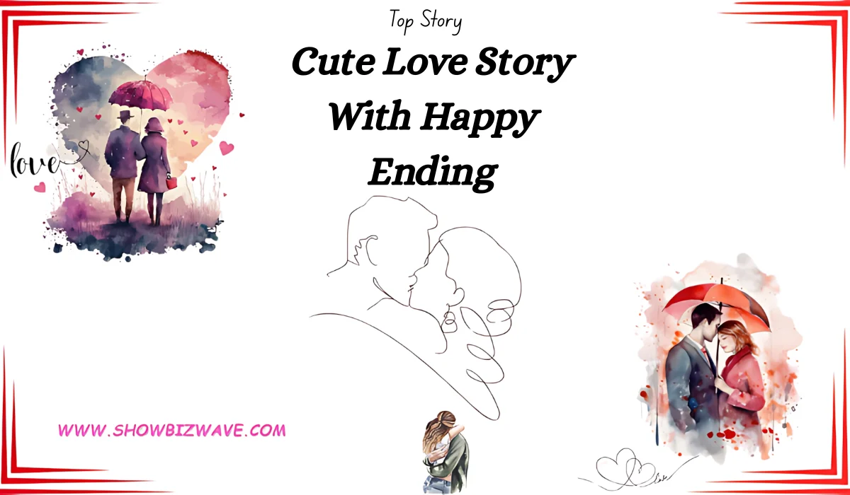 Cute Love Story With Happy Ending: Heartwarming Tales of Friendship Cute Love Story With Happy Ending: Heartwarming Tales of Friendship